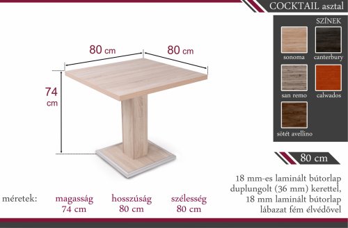 COCKTAIL asztal -  székek nélkül (80 cm x 80 cm)